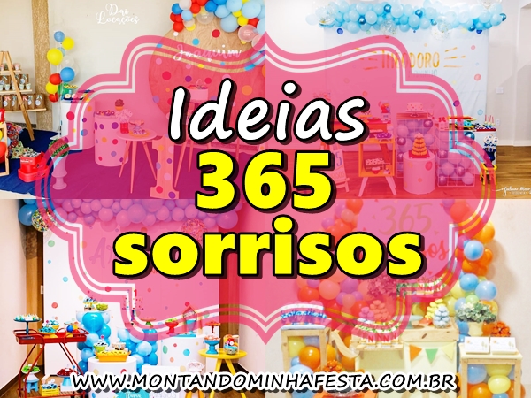 Guia Completo para a Decoração 365 Sorrisos no Primeiro Aniversário