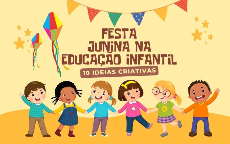 erros comuns ao planejar festa junina na escola