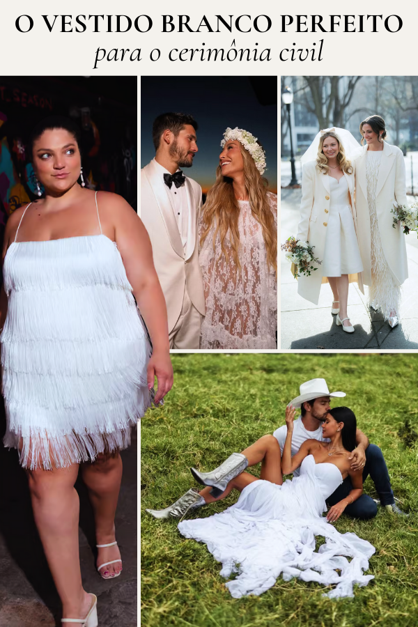 looks com vestido de noiva para casamento civil